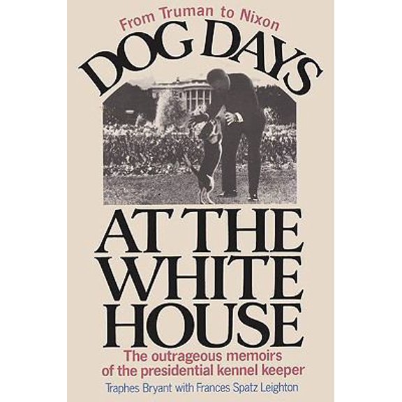 Pre-Owned Dog Days at the White House the Outrageous Memoirs of the Presidential Kennel Keeper (Paperback) 4871873129 9784871873123