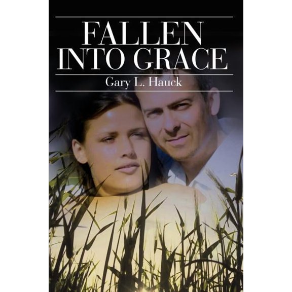 Fallen Into Grace, (Paperback)
