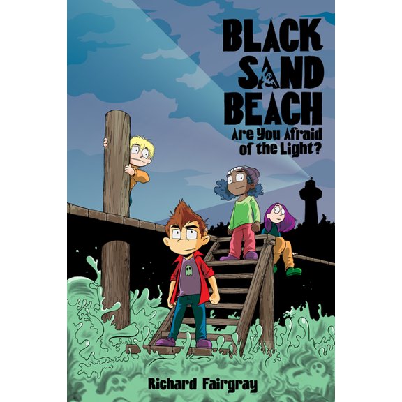 Black Sand Beach Black Sand Beach: Are You Afraid of the Light?, Book 1, (Paperback)