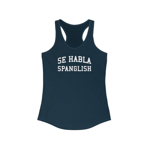 Se Habla Spanglish Latino Mexican Spanish Teacher Tank Top Gift Shirt Women