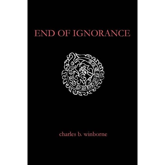 End of Ignorance, (Paperback)