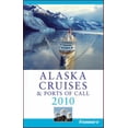 thumbnail image 1 of Pre-Owned Frommer's Alaska Cruises and Ports of Call 2010 (Frommer's Cruises) (Paperback) 0470521686 9780470521687, 1 of 1
