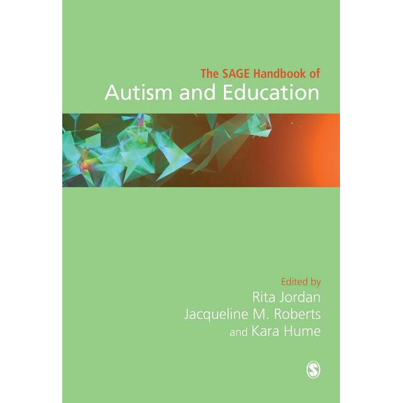 The Sage Handbook of Autism and Education, (Hardcover)