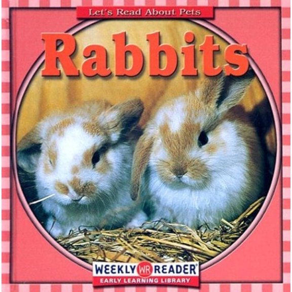 Pre-Owned Rabbits (Let's Read about Pets) (Unknown) 0836838025 9780836838022
