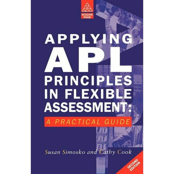 Applying APL Principles in Flexible Assessment: A Practical Guide, (Paperback)