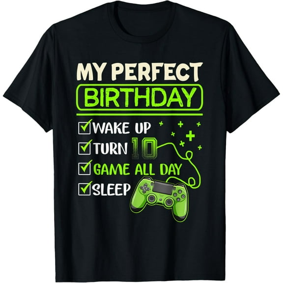 My Perfect Day Video Games Gaming Gifts 10th Birthday Boys T-Shirt