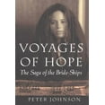thumbnail image 1 of Pre-Owned Voyages of Hope: The Saga of the Bride-Ships (Paperback) 0920663796 9780920663790, 1 of 1