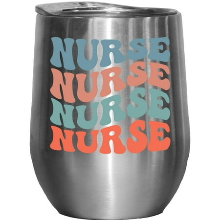 

Nurse Word Medical Profession Themed Groovy Retro Wavy Text Merch Gift Stainless Steel 12oz Wine Tumbler