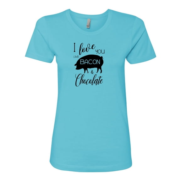 I Love You Like Bacon & Chocolate Ladies Short Sleeve T-shirt-Cancun-xxl