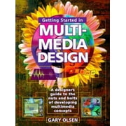 Getting Started Multimedia Design [Paperback - Used]
