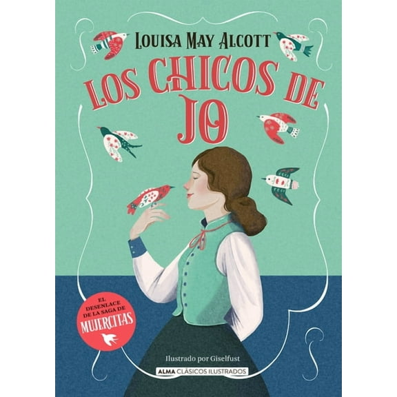 ClÃ¡sicos Ilustrados Los Chicos de Jo / Jo's Boys, (Hardcover)