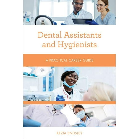 UPC: 9781538111819 | Practical Career Guides: Dental Assistants and Hygienists : A Practical Career Guide (Paperback)