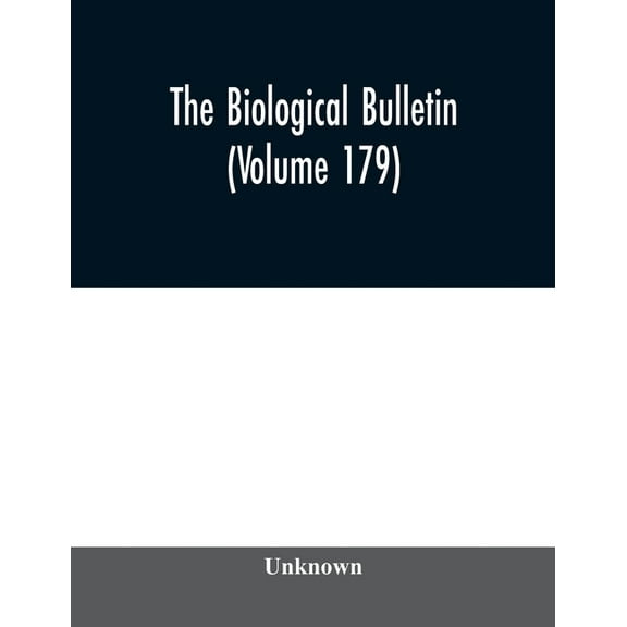 The Biological bulletin (Volume 179), (Paperback)