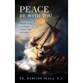 thumbnail image 2 of Pre-Owned Peace Be with You: Keys for Coping with Anxiety, Sadness, Anger, and Doubt (Paperback) 1644136503 9781644136508, 2 of 2