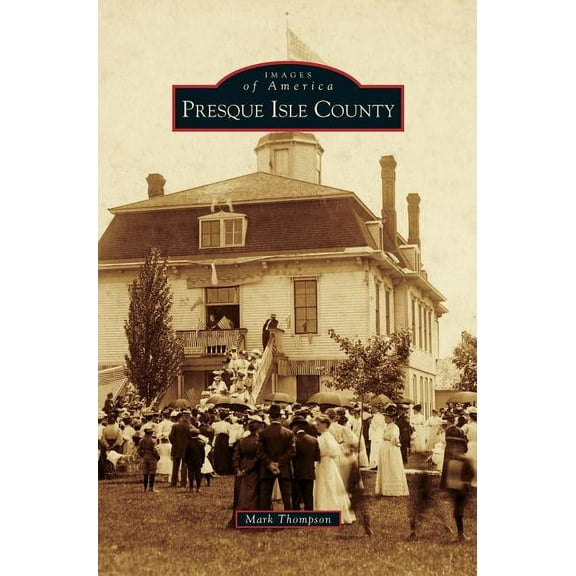 Presque Isle County (Hardcover)