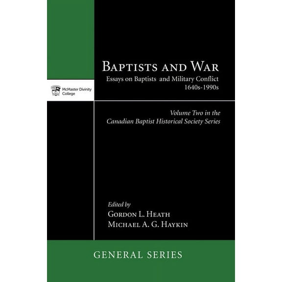 McMaster General Studies: Baptists and War (Hardcover)