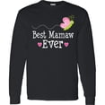 thumbnail image 3 of Inktastic Best Mamaw Ever Grandma Long Sleeve T-Shirt, 3 of 5