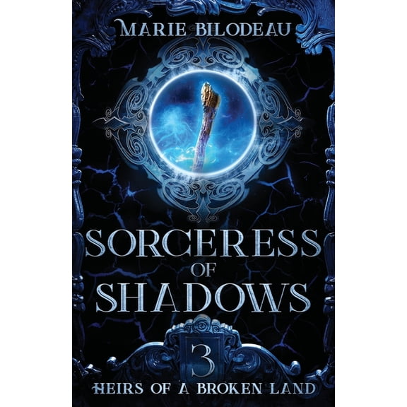 Heirs of a Broken Land Sorceress of Shadows, Book 3, (Paperback)