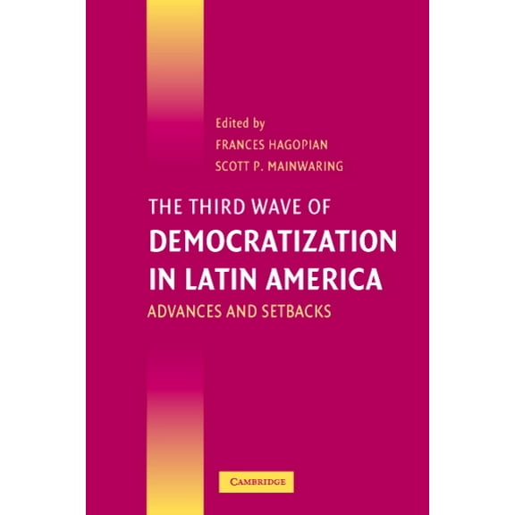 The Third Wave of Democratization in Latin America, (Paperback)