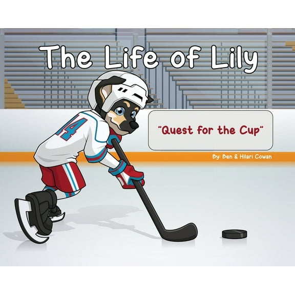 The Life of Lily: Quest for the Cup, (Hardcover)