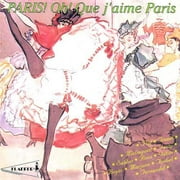 Paris! Oh! Que J'aime Par