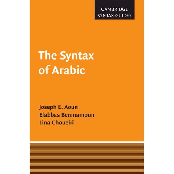 Cambridge Syntax Guides The Syntax of Arabic, (Hardcover)