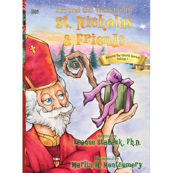 Around the World with St. Nicholas and Friends, (Hardcover)