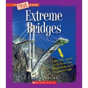 Extreme Bridges (a True Book: Extreme Science), Used [Paperback]