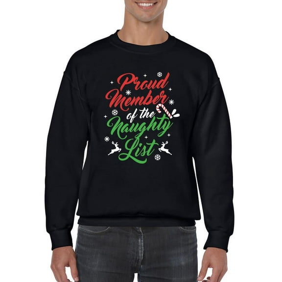Naughty List Member - Funny Xmas Men's Sweatshirt
