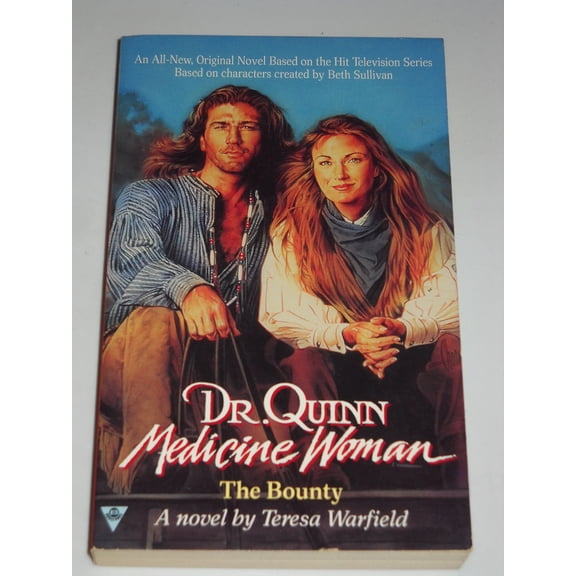 Pre-Owned Dr Quinn Medicine Woman Book II: The Bounty (Mass Market Paperback) 1572972645 9781572972643