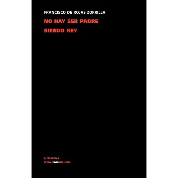Teatro No hay ser padre siendo rey, Book 330, (Paperback)