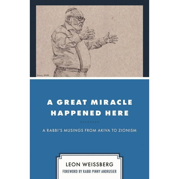 Great Miracle Happened Here: A Rabbi's Musings from Akiva to Zionism, (Paperback)