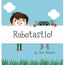 Robotastic! Robotastic!, Book 1, (Hardcover)
