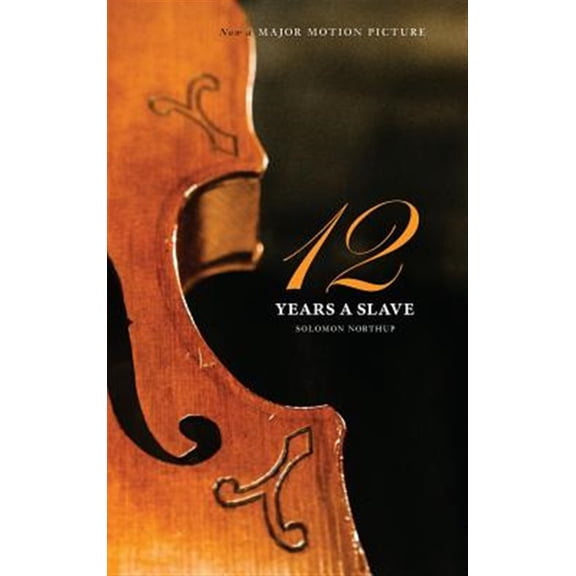 Pre-Owned Twelve Years a Slave (Hardcover) 1927970083 9781927970089