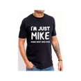 thumbnail image 1 of Camiseta de manga corta de algodón Comfort "I'M Just Mike". Camiseta informal de manga corta para hombre. Estampado desgastado "I'M JUST MIKE Doing What Mike Does"., 1 of 7