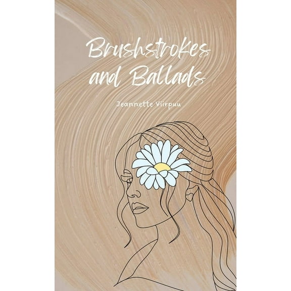 Brushstrokes and Ballads, (Paperback)