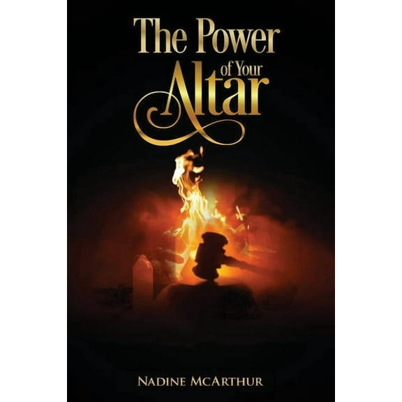 The Power of Your Altar, (Paperback)