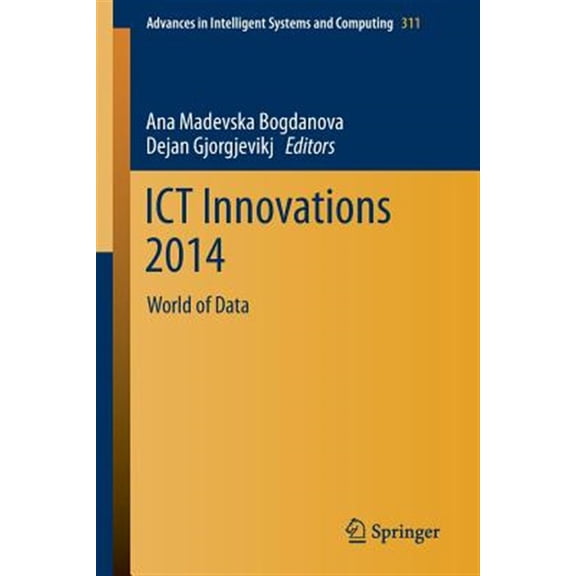 Pre-Owned Advances in Intelligent Systems and Computing: ICT Innovations 2014: World of Data (Paperback)