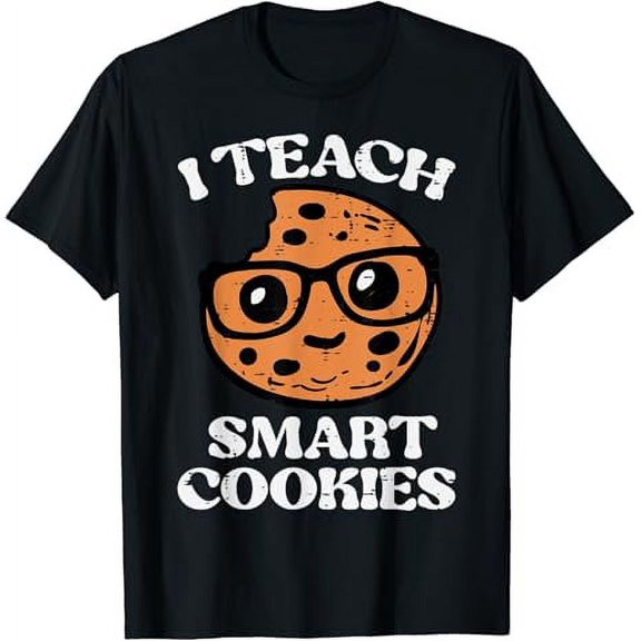Teacher I Teach Smart Cookies Cute Back To School Men Women T-Shirt