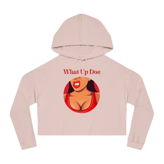 What Up Doe Slang Greeting Crop Hoodie Sweatshirt Trendy Female Graphic