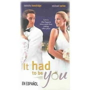 It Had To Be You