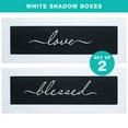 thumbnail image 2 of Excello Global Products 2 Pack of White Shadow Box Sign - Love & Blessed - EGP-HD-0377B, 2 of 4