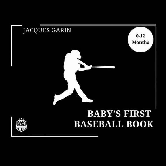 Baby's First Baseball Book: Black and White High Contrast Baby Book 0-12 Months on Baseball, (Paperback)