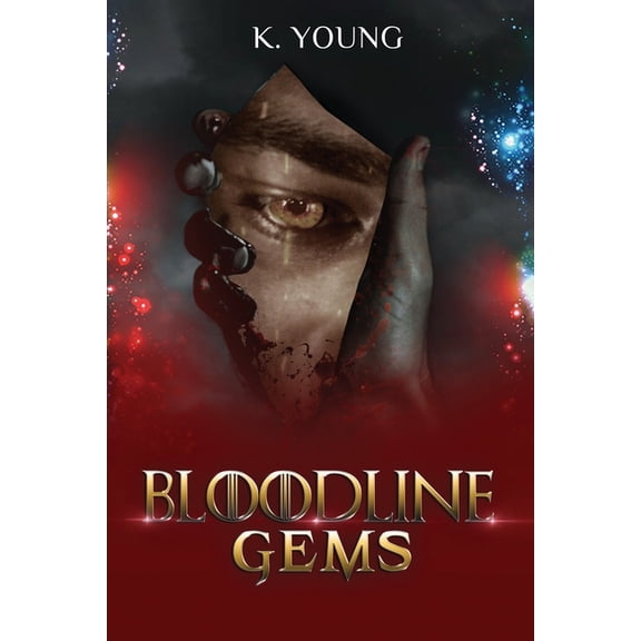 Bloodline Gems Paperback 1650625936 9781650625935 K. Young