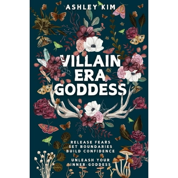 Villain Era Goddess: Release fears, set boundaries, build confidence, unleash your inner goddess., (Paperback)