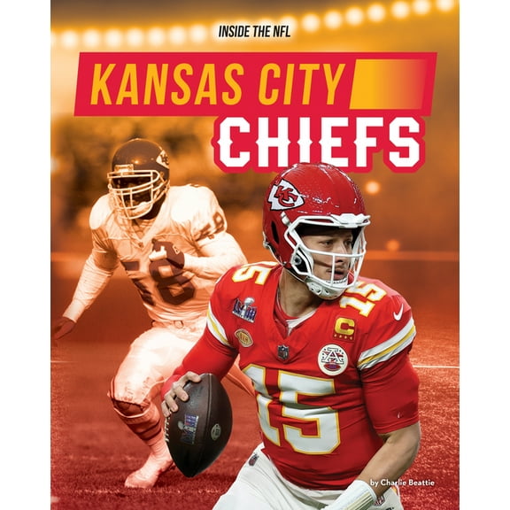 Inside the NFL *2025 Kansas City Chiefs, (Hardcover)