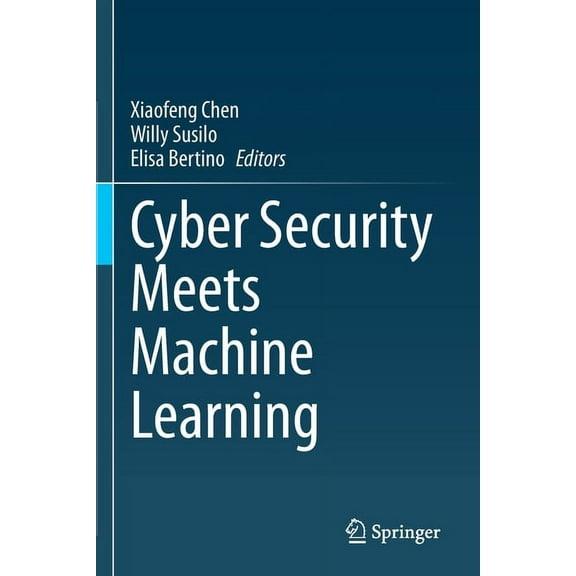 Cyber Security Meets Machine Learning, (Paperback)