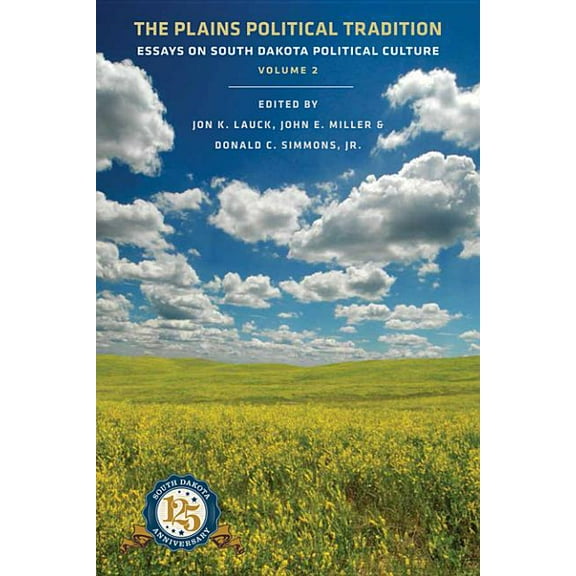 Plains Political Tradition Vol. 2 (Paperback)