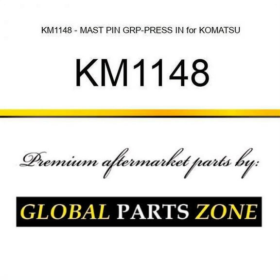KM1148 - MAST PIN GRP-PRESS IN for KOMATSU
