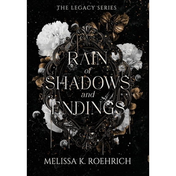 Pre-Owned Rain of Shadows and Endings (Legacy), 9781960923066, 1960923064, Hardcover,